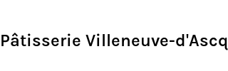 Pâtisserie Villeneuve-d'Ascq